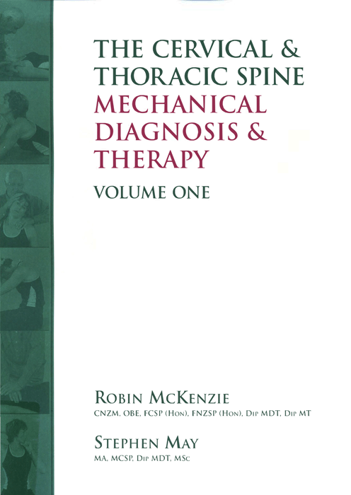 The Cervical & Thoracic Spine Mechanical Diagnosis & Therapy