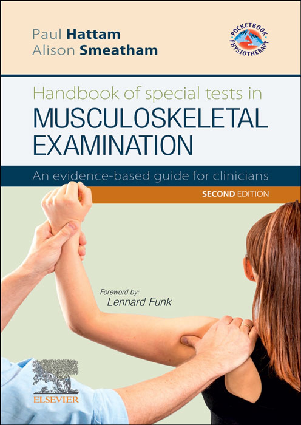 Handbook Of Special Tests In MUSCULOSKELETAL EXAMINATION