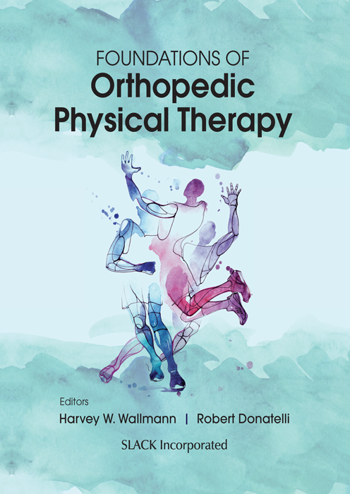 Foundations of Orthopedic Physical Therapy