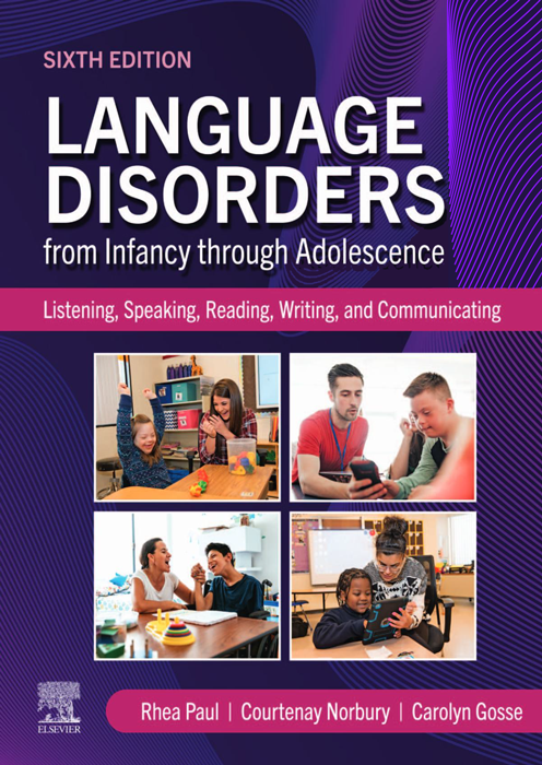 Language Disorders from Infancy through Adolescence
