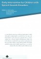 مداخله ی زودرس برای کودکان مبتلا به اختلالات صداهای گفتار مداخله ی زودرس برای کودکان مبتلا به اختلالات صداهای گفتار
