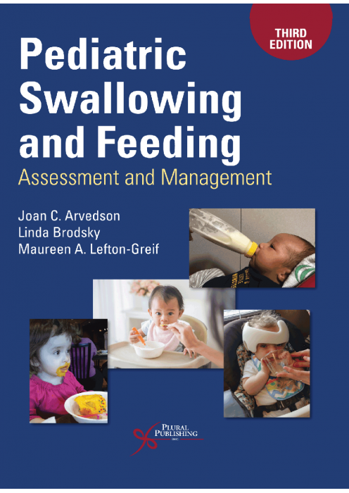 Pediatric Swallowing and Feeding Assessment and Management