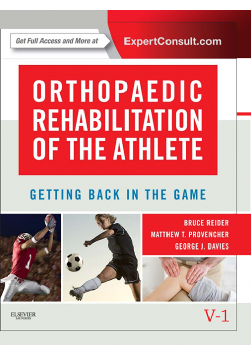 Orthopaedic Rehabilitation of the Athlete GETTING BACK IN THE GAME