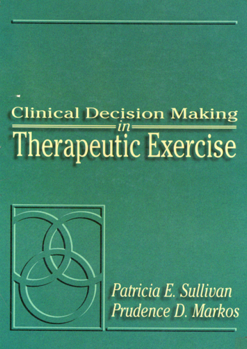Clinical Decision Making Therapeutic Exercise