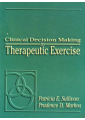 Clinical Decision Making Therapeutic Exercise