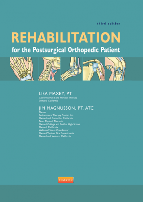 REHABILITATION for the Postsurgical Orthopedic Patient
