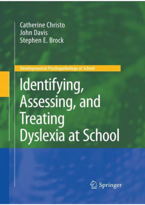 Identifying Assessing and Treating Dyslexia at School