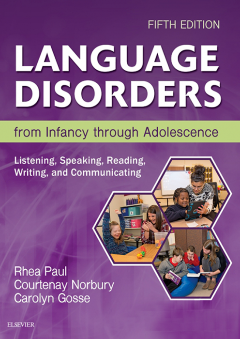 Language Disorders from Infancy through Adolescence
