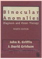 Binocular Anomalies Diagnosis and Vision Therapy