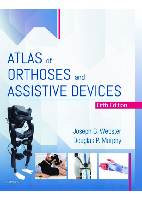 ATLAS of ORTHOSES and ASSISTIVE DEVICES