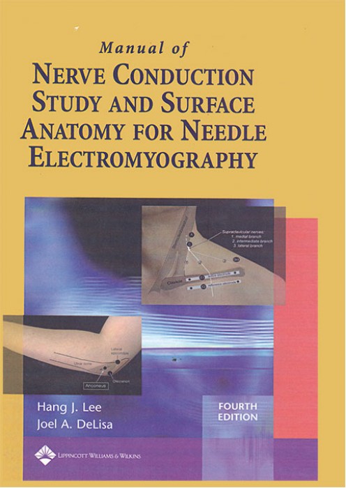Manual of Nerve Conduction Study and Surface Anatomy For Needle Electromyography