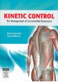 Kinetic Control The Management of Uncontrolled Movement